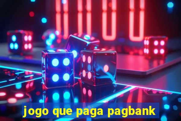 jogo que paga pagbank